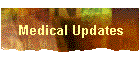 Medical Updates